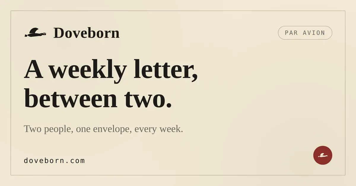 Doveborn: neither letter opens until both are sealed